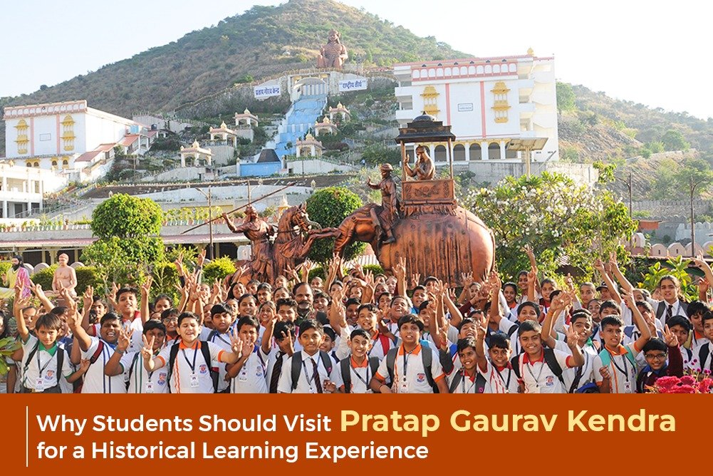 Why Students Should Visit Pratap Gaurav Kendra for a Historical Learning Experience